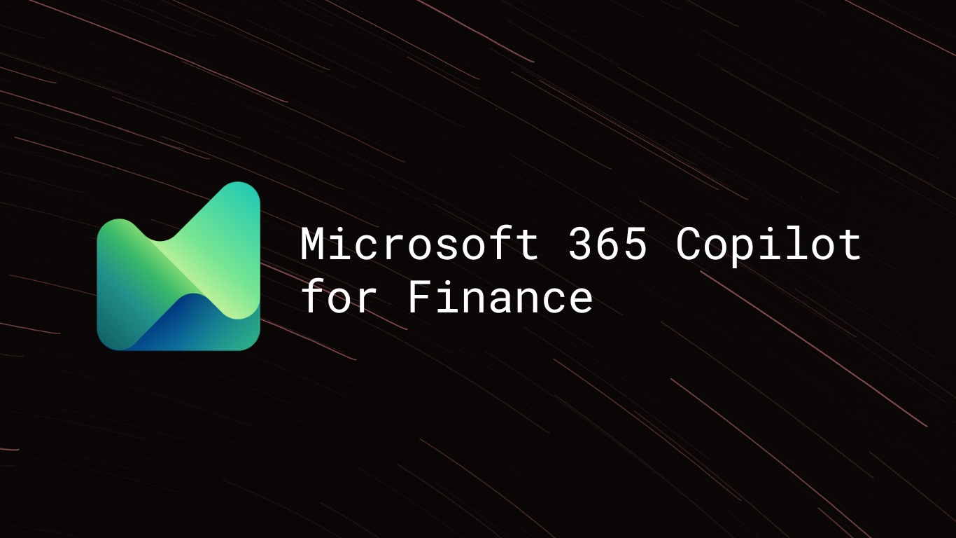 Microsoft 365 Copilot for Finance Microsoft 365 Copilot for Finance