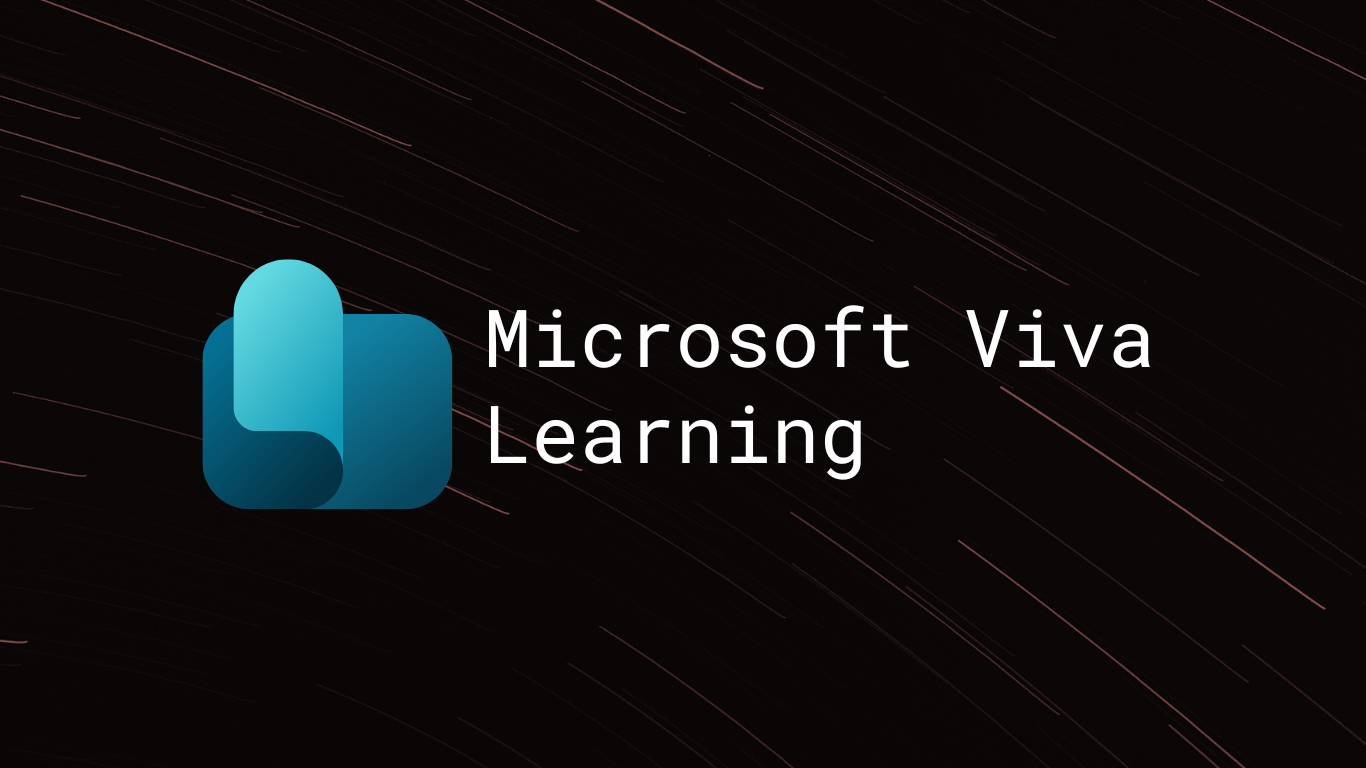 Microsoft Viva Learning Microsoft Viva Learning