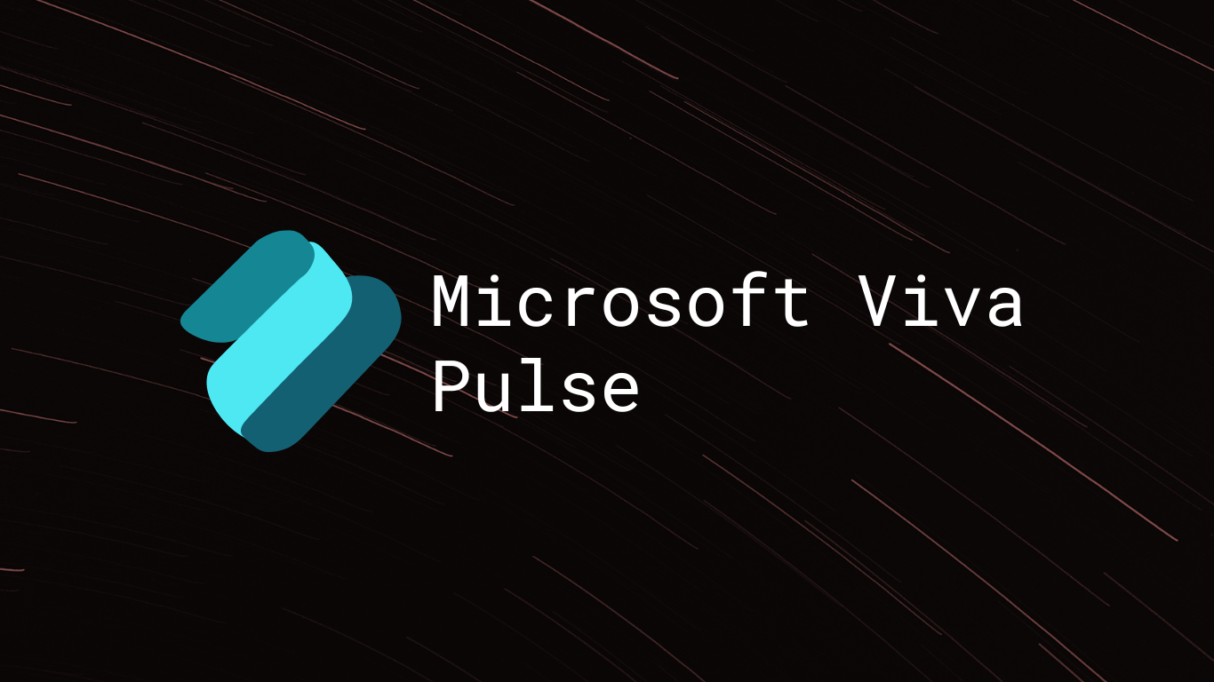 Microsoft Viva Pulse Microsoft Viva Pulse